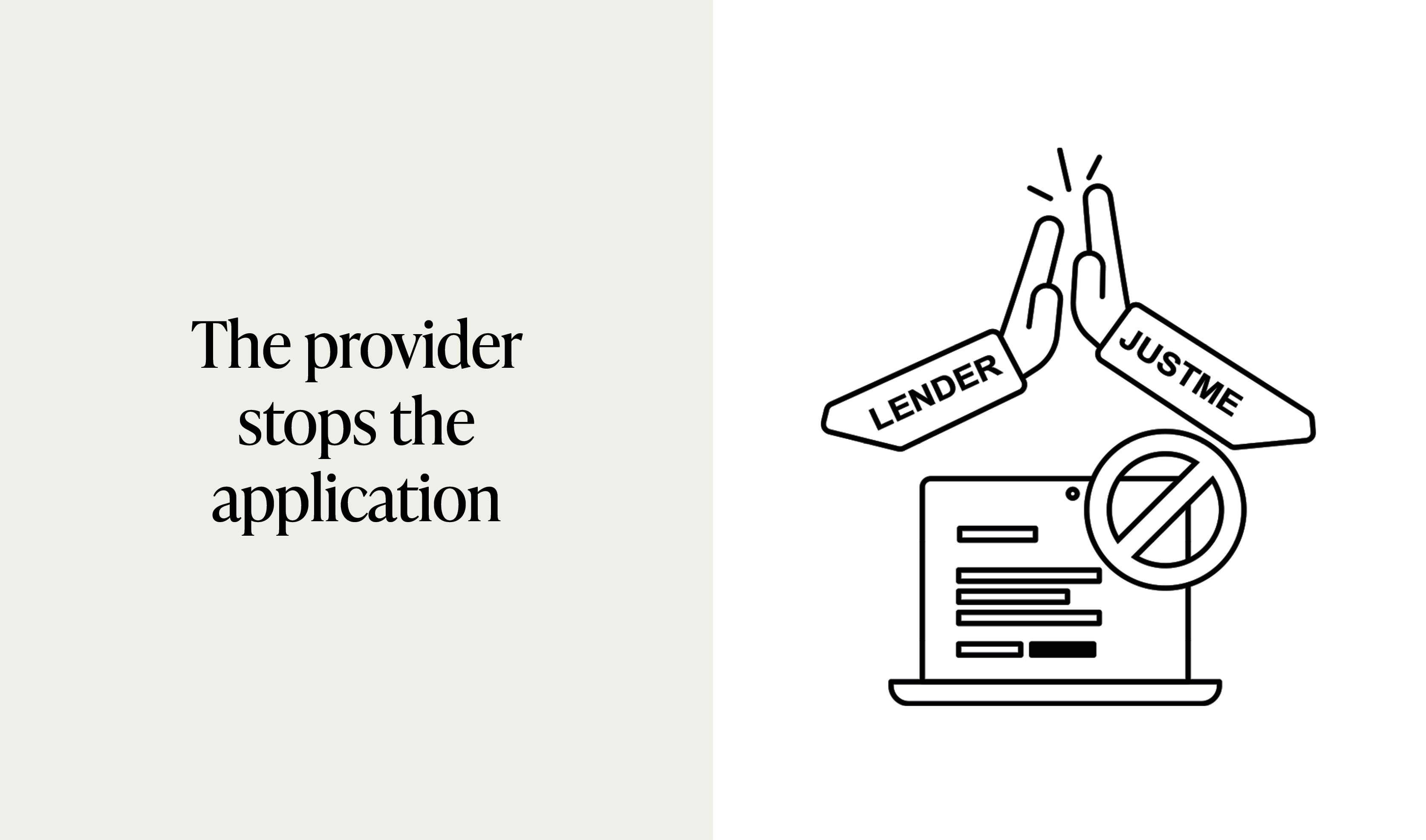 The provider stops the application